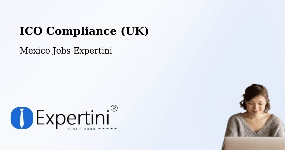UK Data Protection & ICO Compliance – Apango - Mexico Jobs Expertini