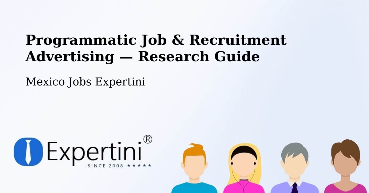 Programmatic Job & Recruitment Advertising — Research Guide – Apango